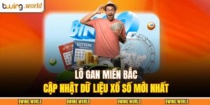 Lô Gan Miền Bắc - Cập Nhật Dữ Liệu Xổ Số Mới Nhất 8 Lô gan miền bắc